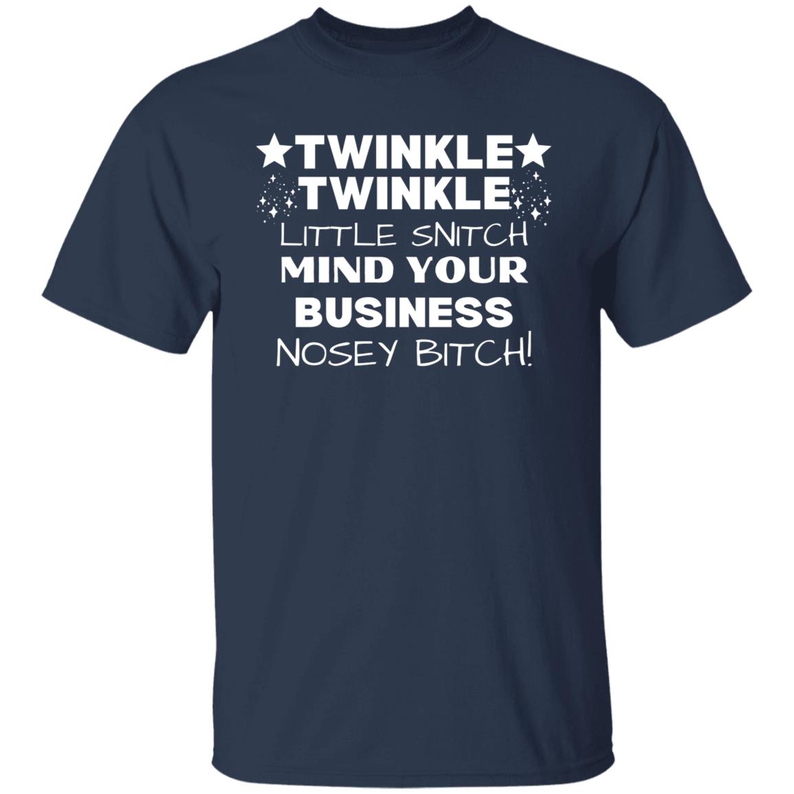 Twinkle Twinkle Sarcastic Tshirt