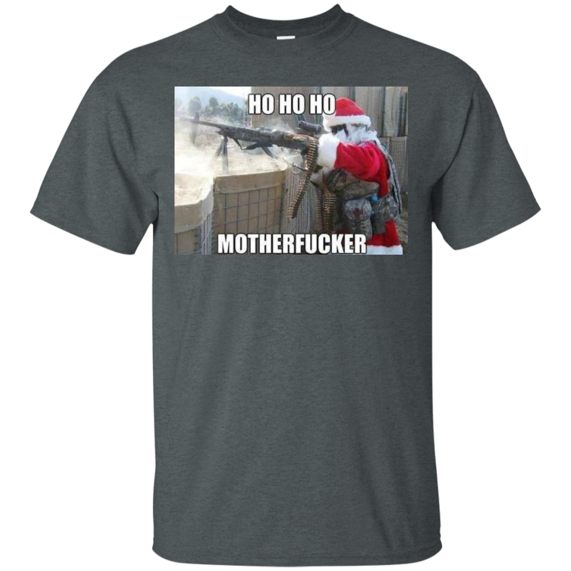 Ho Ho Ho Motherfuckers G200 Gildan Ultra Cotton T-Shirt