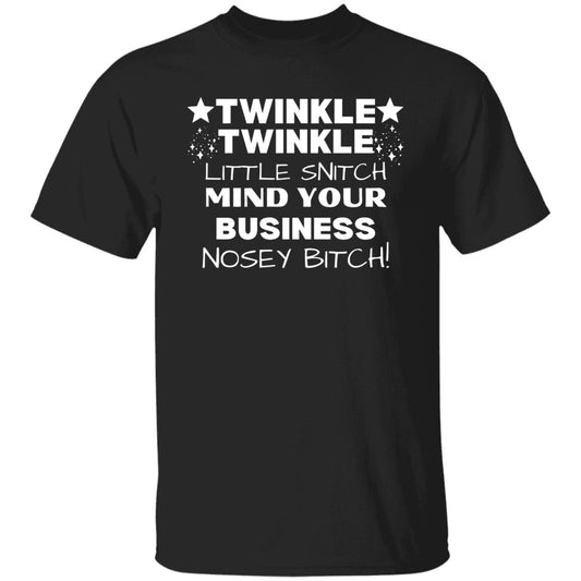 Twinkle Twinkle Sarcastic Tshirt