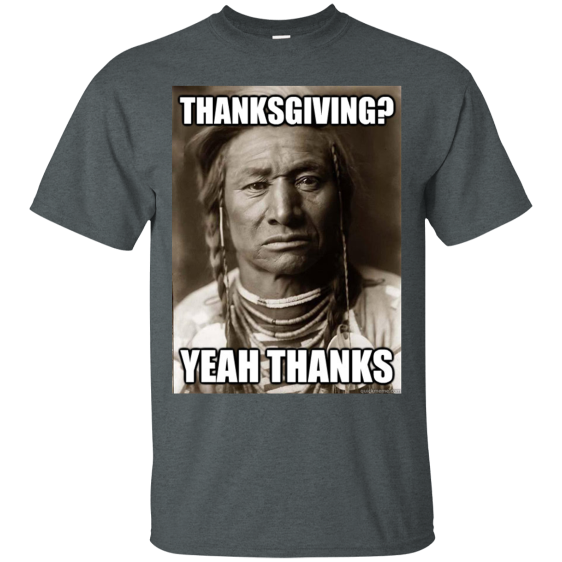 Thanksgiving? Yeah, thanks tshirt
