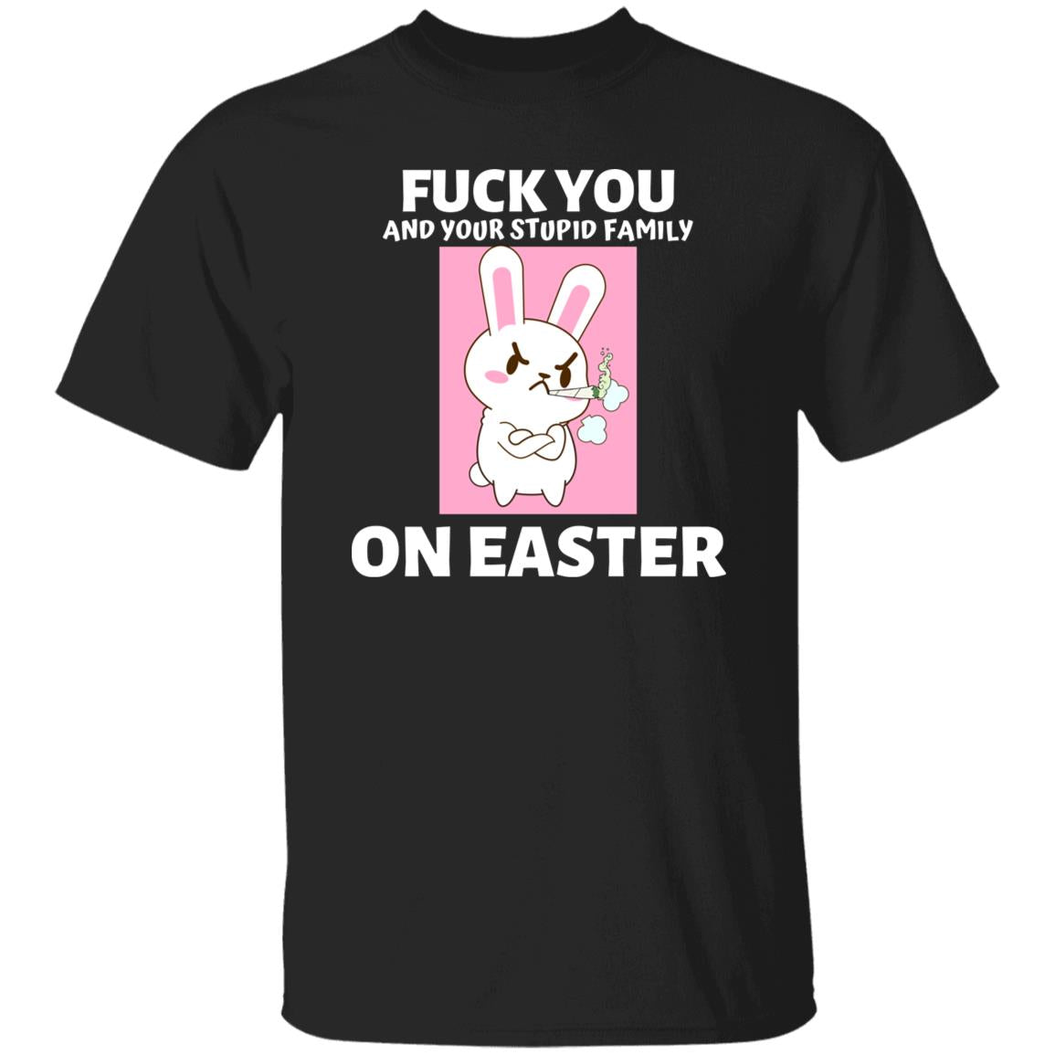 Offensive Easter Anti Social T-shirt, Offensive Holiday Shirt, Easter Bunny T shirt, Bad Bunny Shirt Pot Head T-shirt