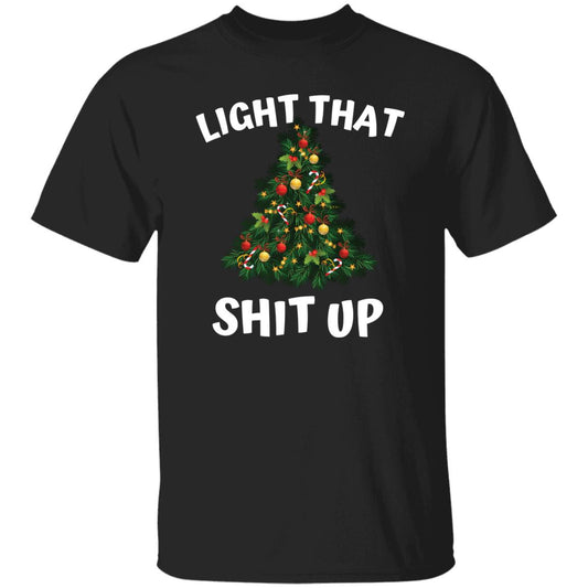 Light That Up Funny Smoker Christmas Holiday Family T-Shirt