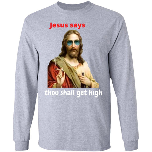 Jesus says LS Ultra Cotton T-Shirt