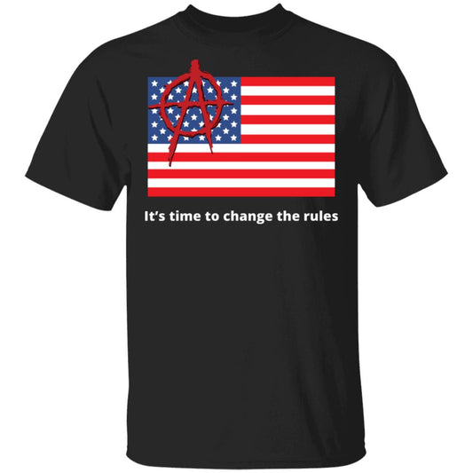 It’s time to change the rules Anarchy USA 5.3 oz. T-Shirt
