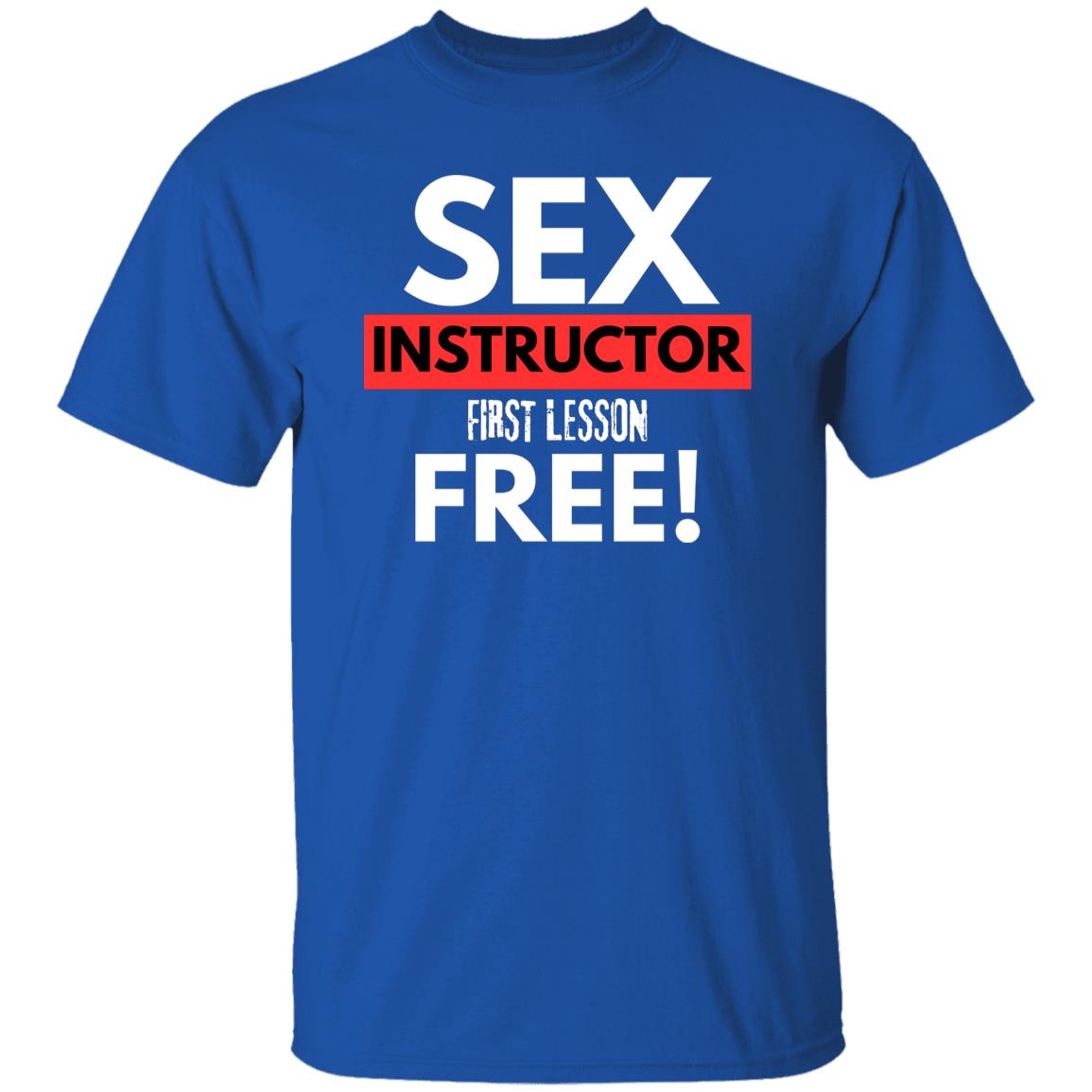Sex Instructor First Lesson Free T-Shirt, Adult Humor Tshirt