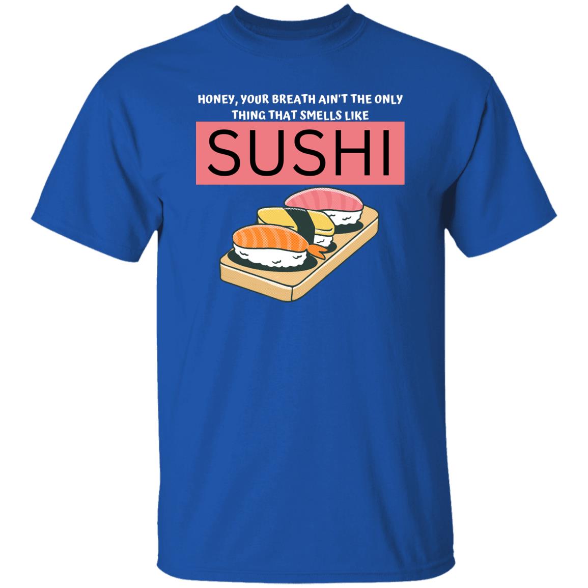 Offensive Sushi T-Shirt, Sushi Lover T-shirt, Sushi Restaurant shirt