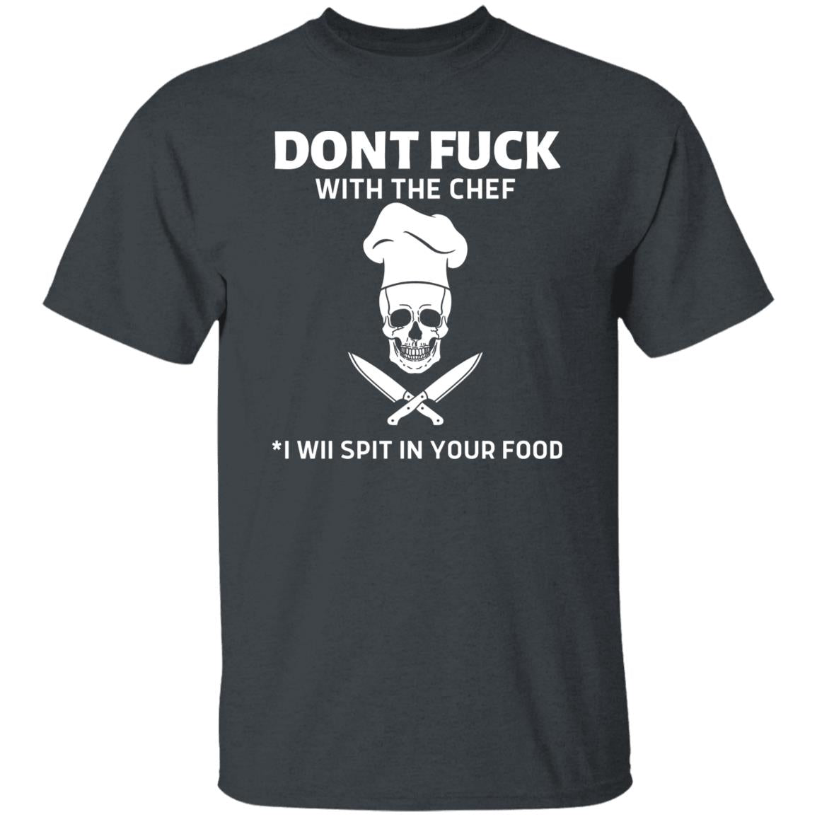 Don't Mess With The Chef T-Shirt, Funny Sarcastic Chef Home Cook Grilling Shirt, Weekend Grill BBQ T-shirt