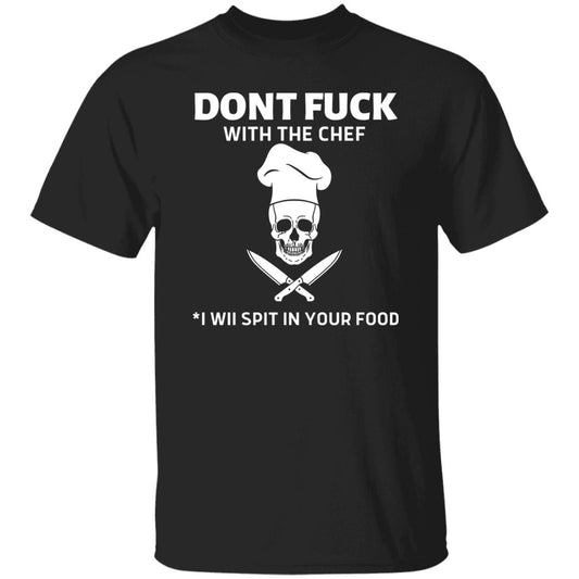 Don't Mess With The Chef T-Shirt, Funny Sarcastic Chef Home Cook Grilling Shirt, Weekend Grill BBQ T-shirt