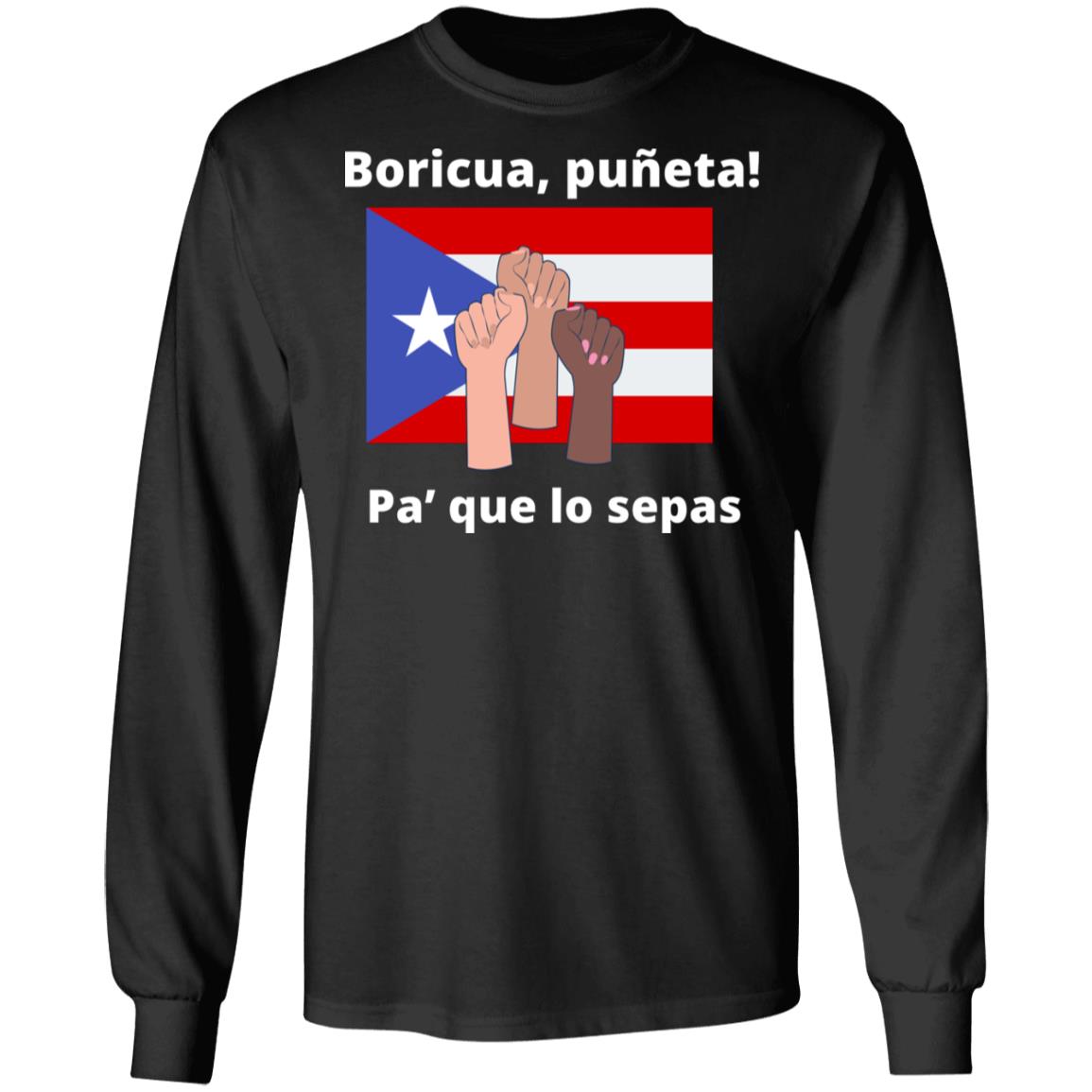 Boricua Puerto Rican Pride LS Ultra Cotton T-Shirt