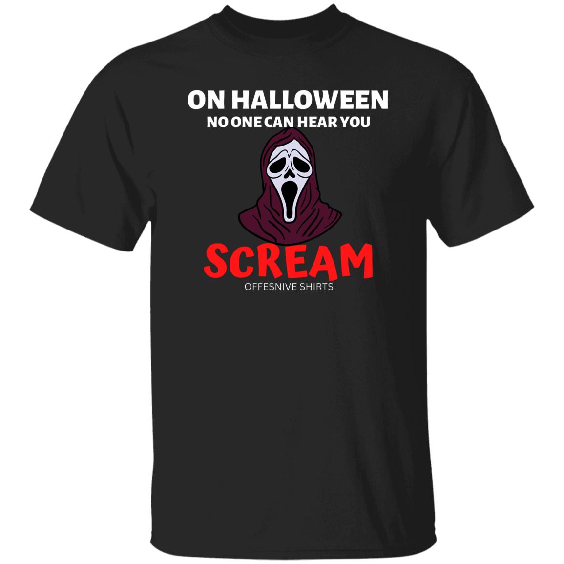 Spook ON Halloween No One Can Hear You SCREAM T-shirt, Fun Halloween Horror Movie Lover Shirt