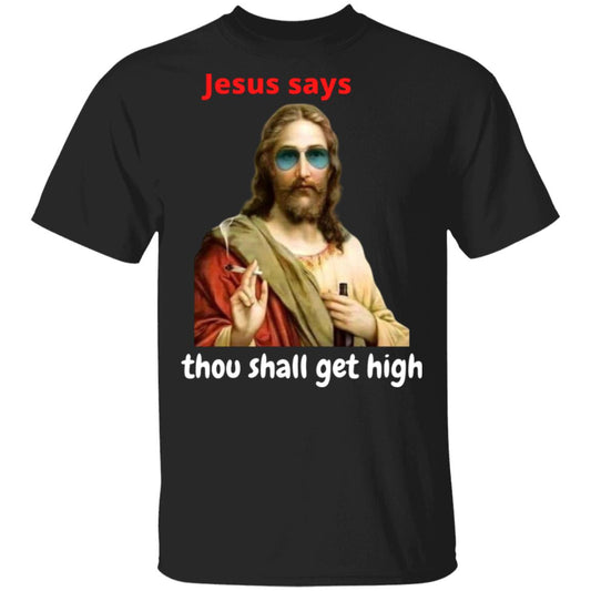 Jesus says 5.3 oz. T-Shirt