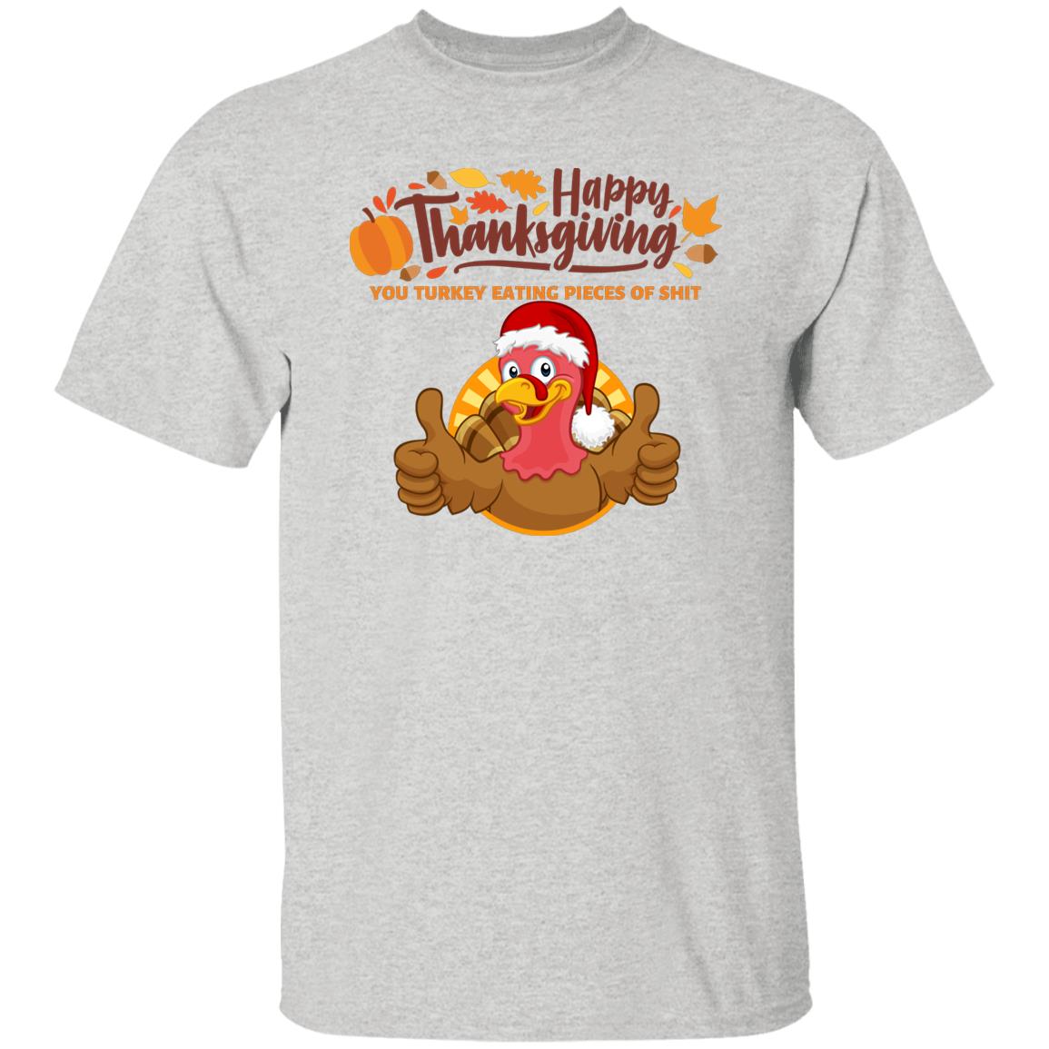 Happy Thanksgiving Sarcastic Angry Turkey T-Shirt