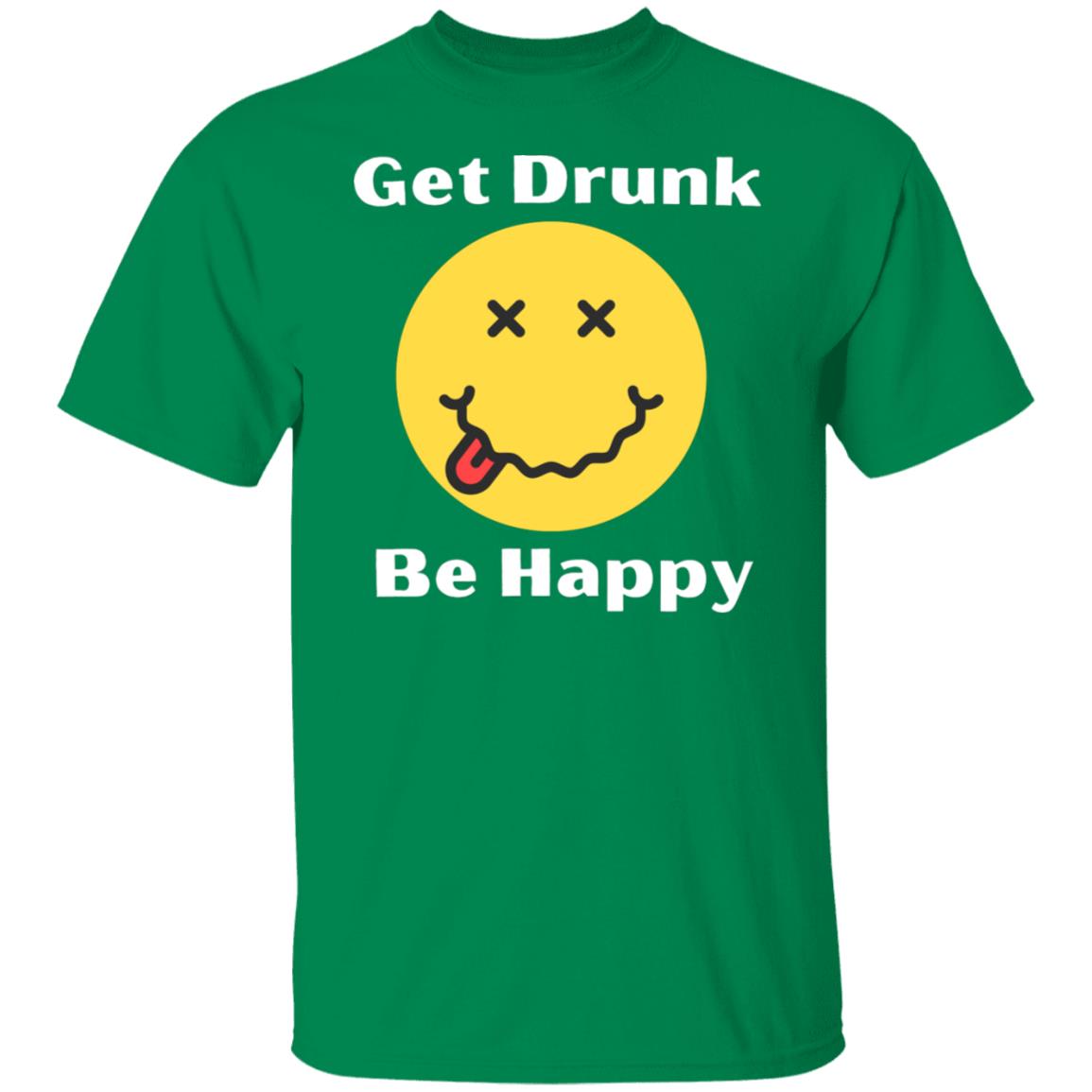 Get Drunk Be Happy Beer Lover Weekend Party Smiley Face Drunk Shirt Graphic Tee T-Shirt